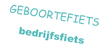 GEBOORTEFIETS
bedrijfsfiets